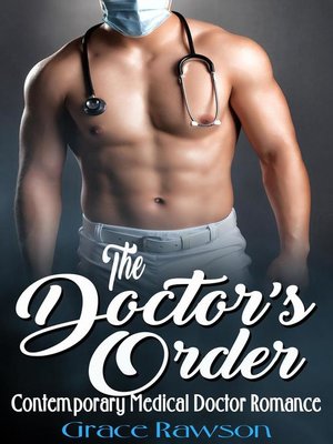 cover image of The Doctor's Order--Contemporary Medical Doctor Romance